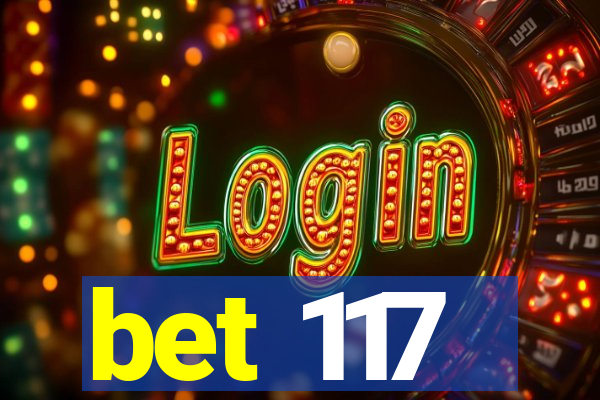 bet 117